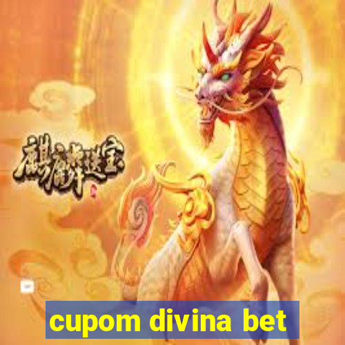 cupom divina bet