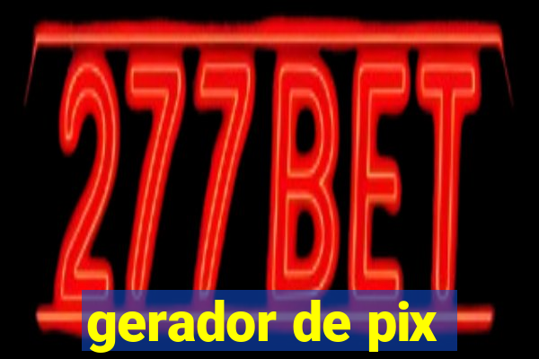 gerador de pix