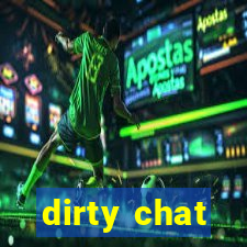 dirty chat