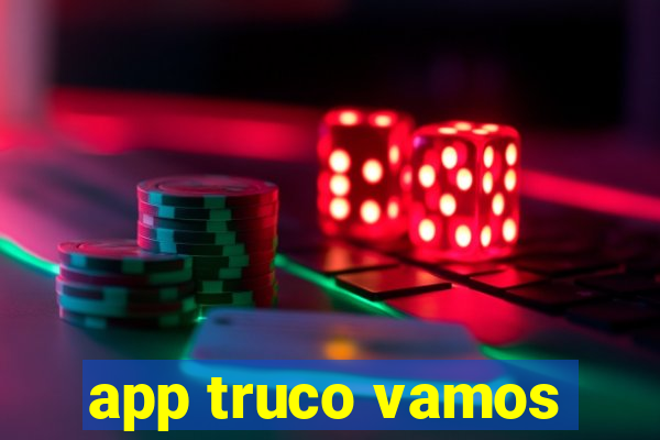 app truco vamos