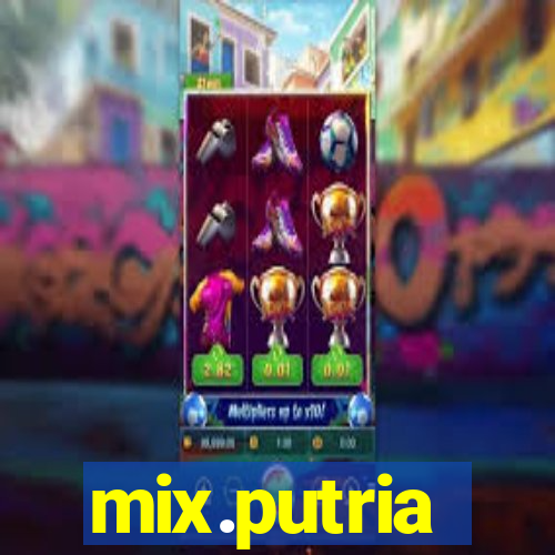 mix.putria