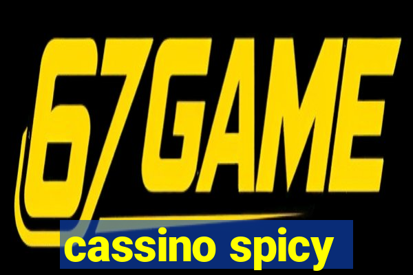 cassino spicy