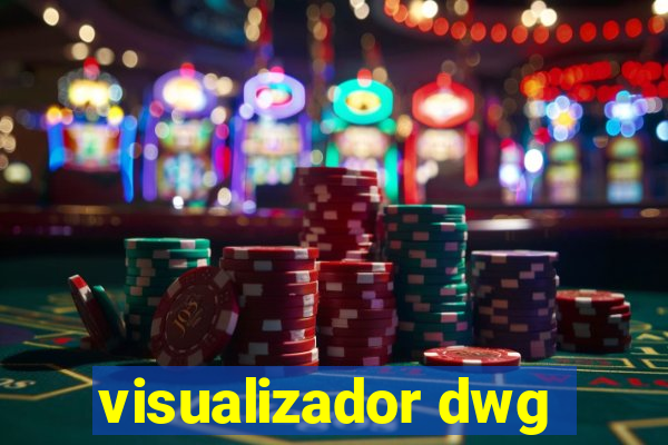 visualizador dwg