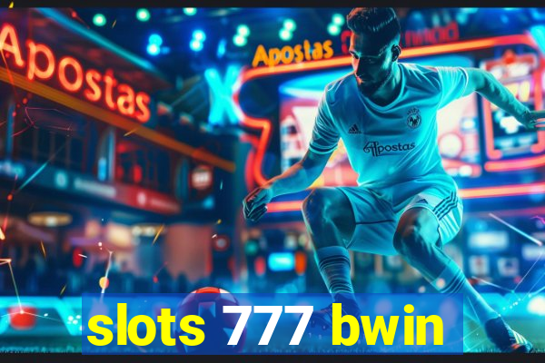 slots 777 bwin