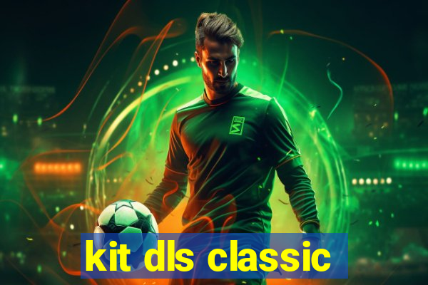 kit dls classic