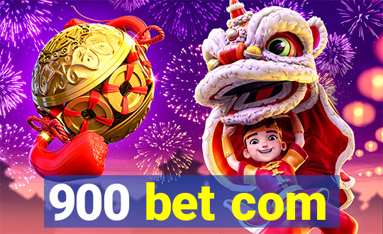 900 bet com