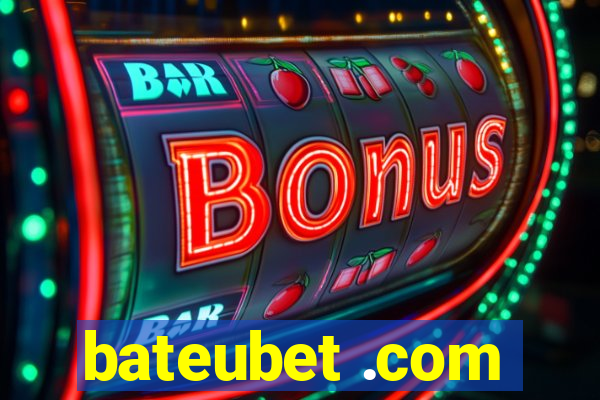 bateubet .com