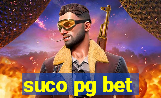 suco pg bet