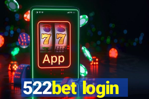 522bet login