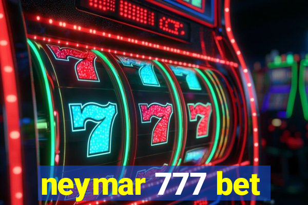 neymar 777 bet