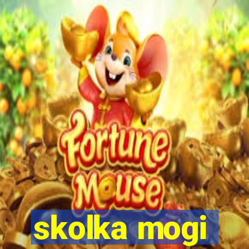 skolka mogi