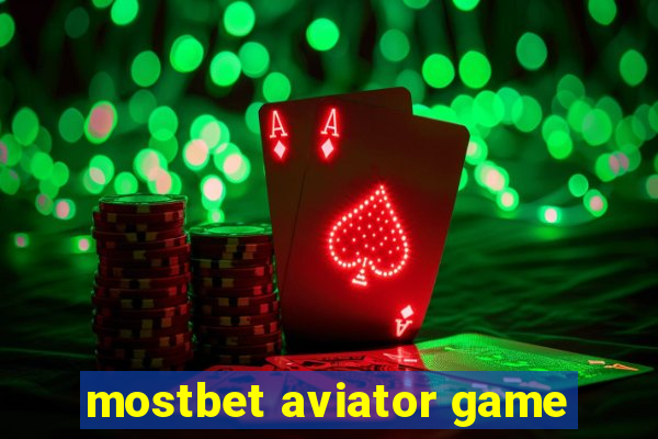 mostbet aviator game