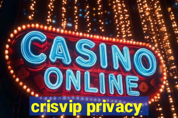 crisvip privacy