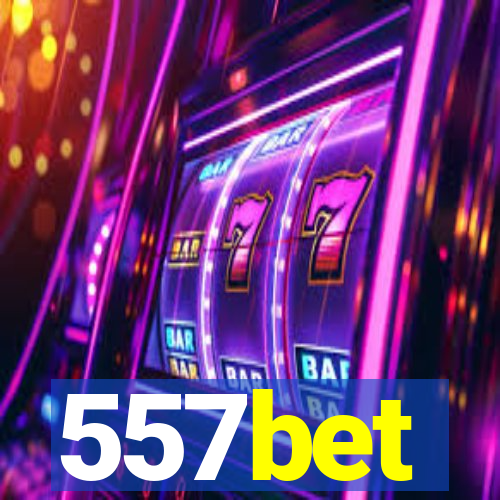 557bet