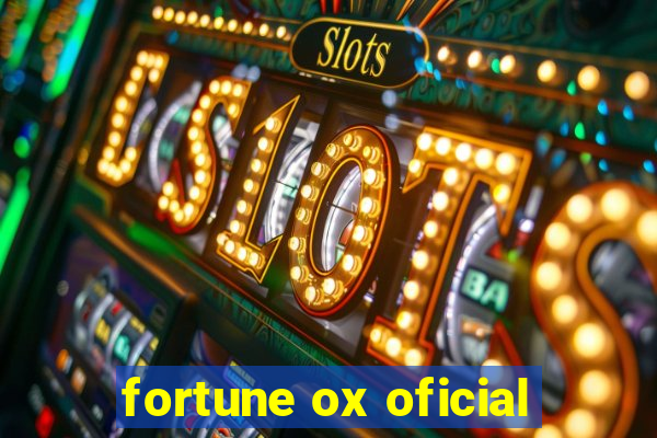 fortune ox oficial