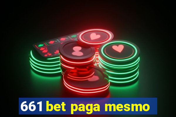 661 bet paga mesmo