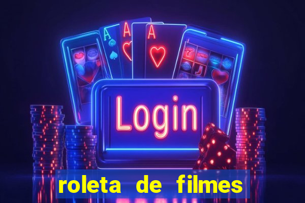 roleta de filmes de terror