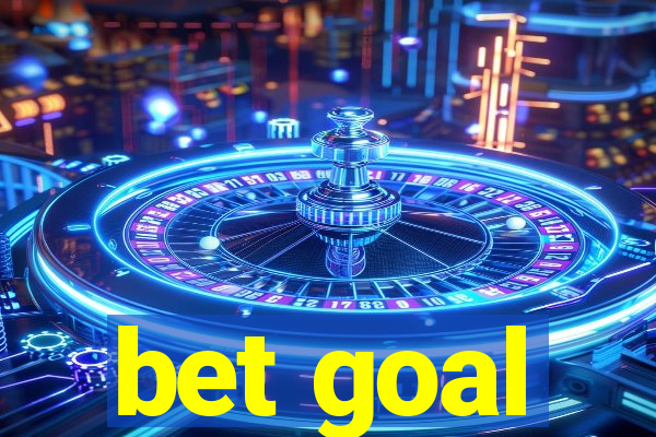 bet goal