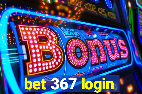 bet 367 login