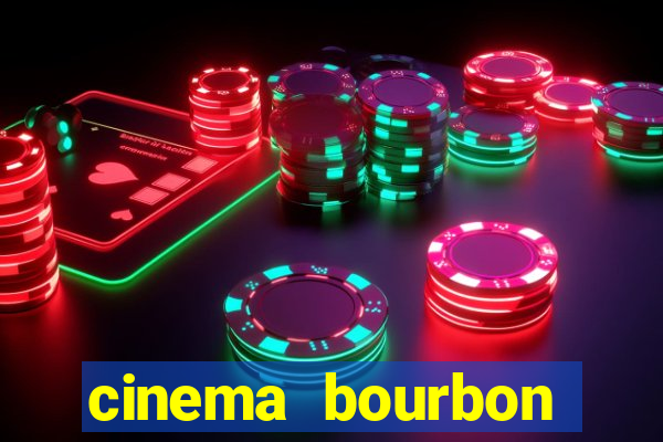 cinema bourbon ipiranga filmes em cartaz