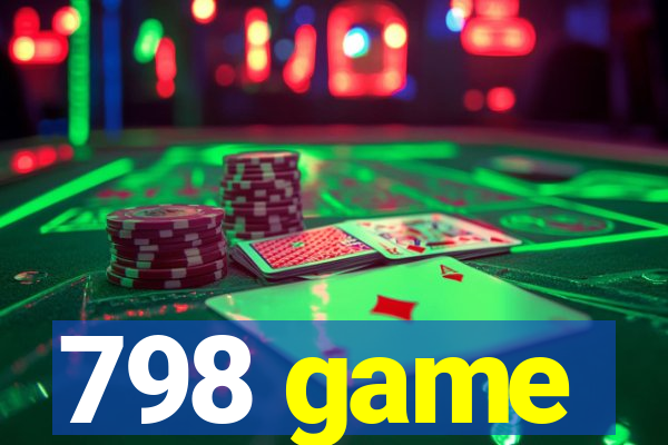 798 game