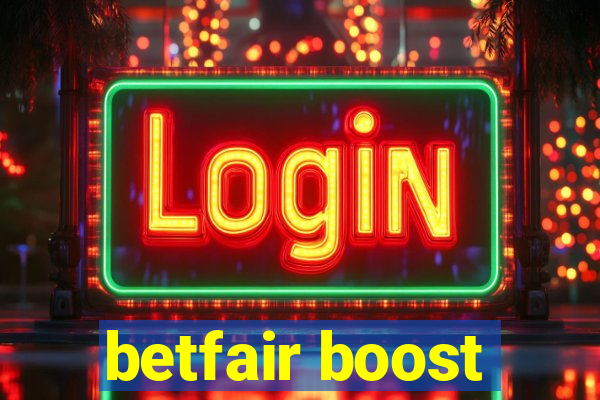 betfair boost