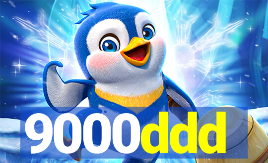 9000ddd