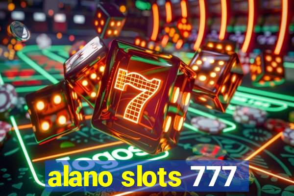 alano slots 777