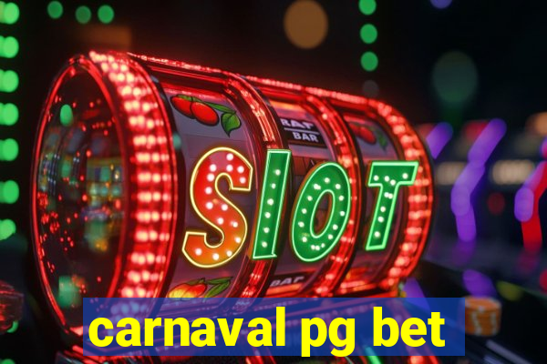 carnaval pg bet