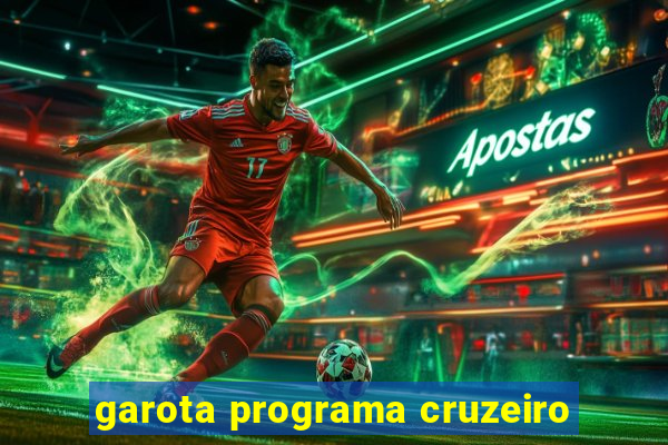 garota programa cruzeiro