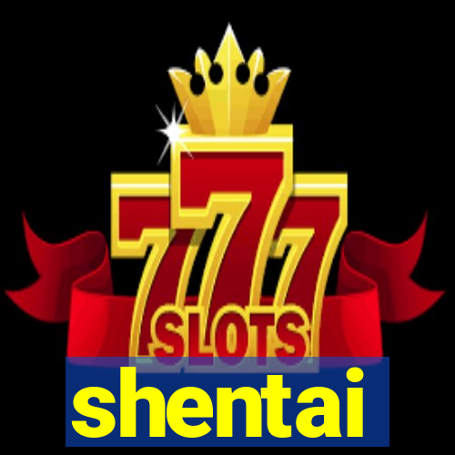 shentai