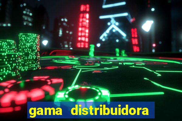 gama distribuidora pedido eletrônico