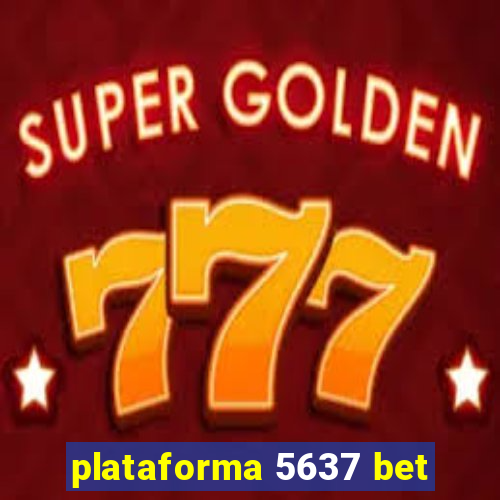 plataforma 5637 bet