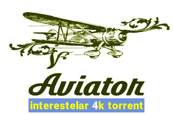 interestelar 4k torrent