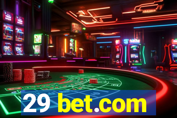 29 bet.com