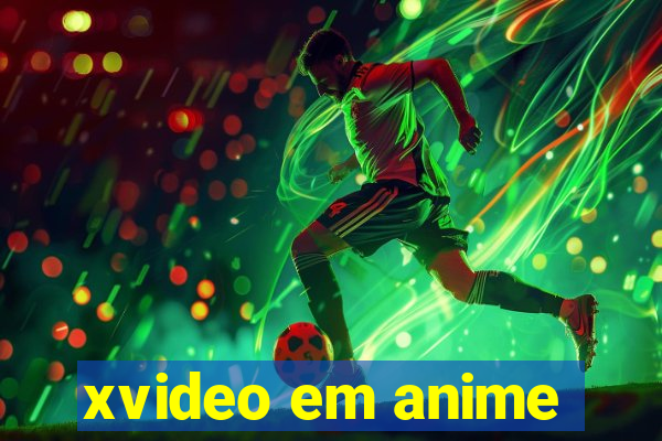 xvideo em anime