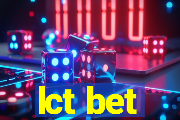 lct bet