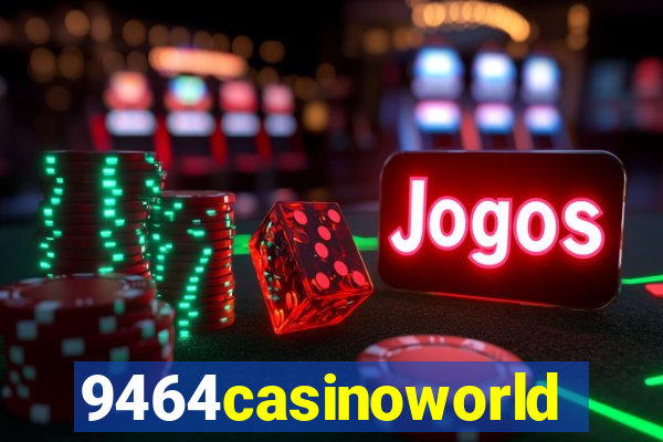 9464casinoworld