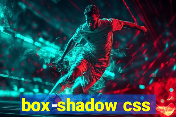 box-shadow css