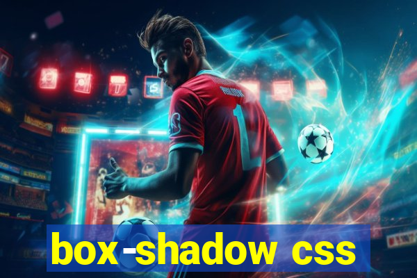 box-shadow css