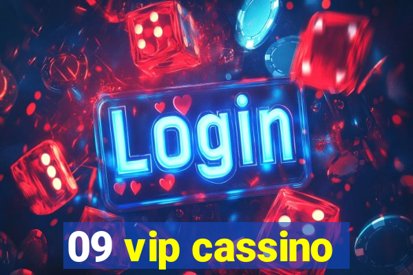 09 vip cassino