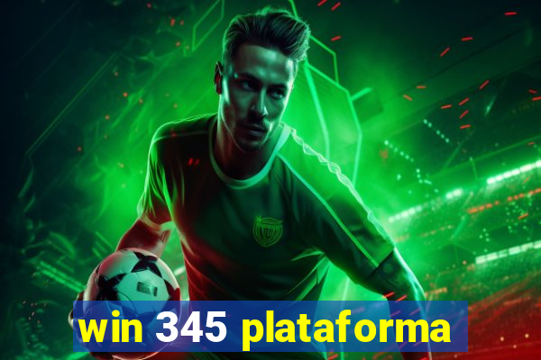 win 345 plataforma