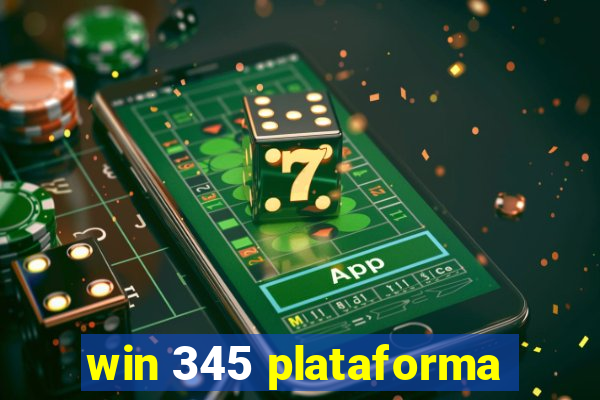 win 345 plataforma