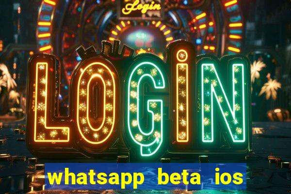 whatsapp beta ios testflight code