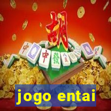 jogo entai