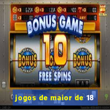 jogos de maior de 18