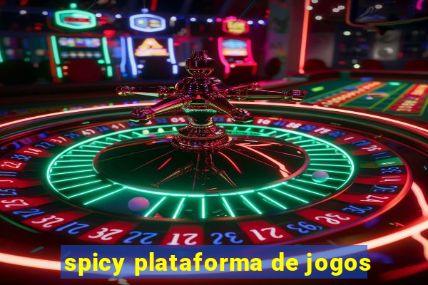 spicy plataforma de jogos