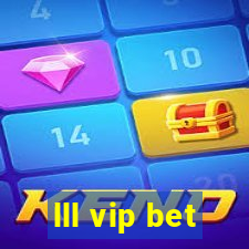 lll vip bet