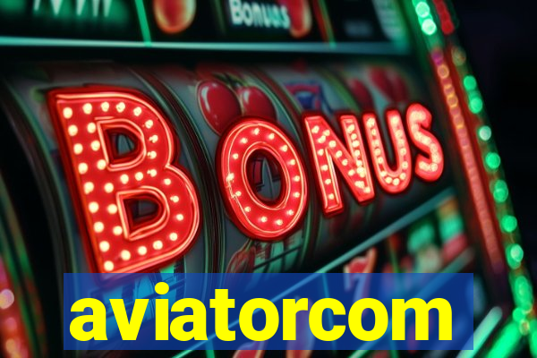 aviatorcom