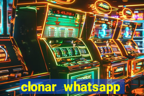 clonar whatsapp pelo email